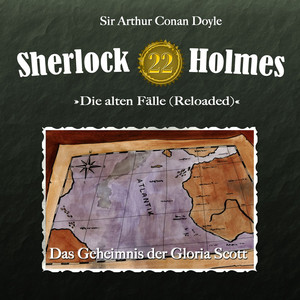 Die alten Fälle [Reloaded] - Fall 22: Das Geheimnis der Gloria Scott