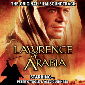 Lawrence Of Arabia - The Original Film Soundtrack album