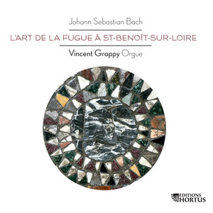 Bach: L'Art de la Fugue à Saint-Benoît-sur-Loire album