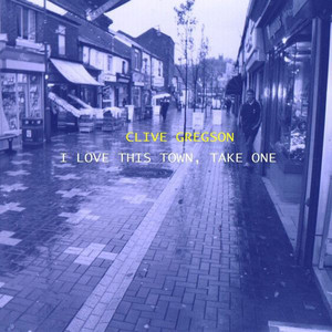 I Love This Town, Take One album