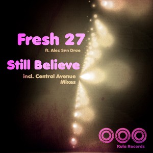 Still Believe (Incl. Central Avenue Mixes) Albumcover