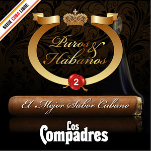 Serie Cuba Libre: Puros & Habanos - El Mejor Sabor Cubano, Vol. 2 cover