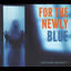 For the Newly Blue Albumcover