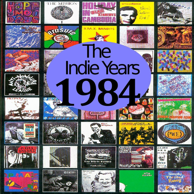 The Indie Years : 1984 cover