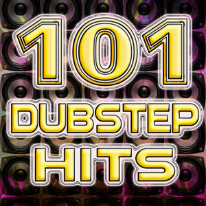 101 Dubstep Hits (Best Top Electronic Dance Music, Reggae, Dub, Hard Dance, Bro Step, Grime, Glitch, Electro Step, Rave Anthems) Albumcover