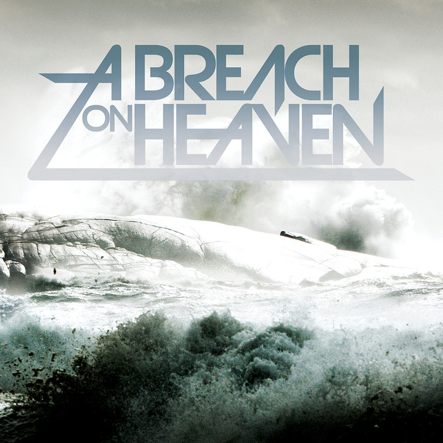 A Breach on Heaven Photo