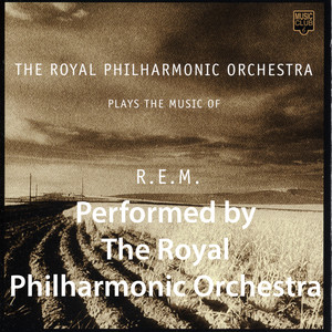 The Royal Philharmonic Orchestra Plays the Music of R.E.M. album