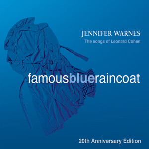 Famous Blue Raincoat: 20th Anniversary Edition (Digitally Remastered) album