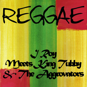 I Roy Meets King Tubby & The Aggrovators album