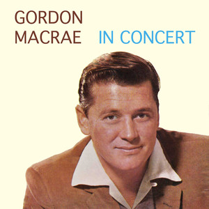 Gordon MacRae In Concert album