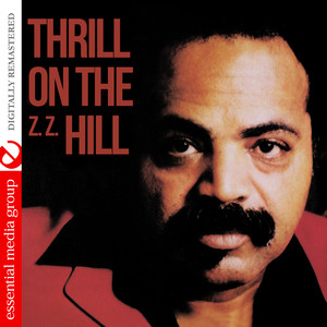 Thrill on The (Z.Z.) Hill [Digitally Remastered] album