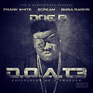 D.O.A.T. 3 (Definition Of A Trapper) (Deluxe Edition) album