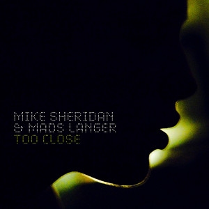 Mike Sheridan & Mads Langer