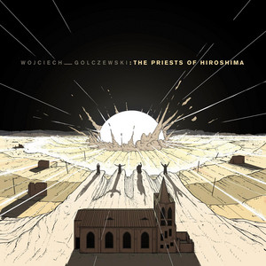 The Priests of Hiroshima cover