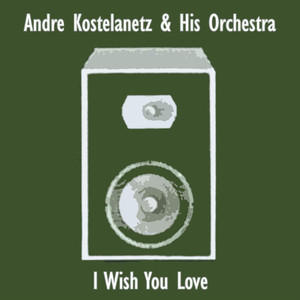 I Wish You Love album