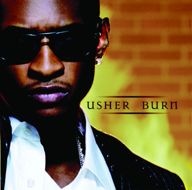 Burn By Usher On Spotify
