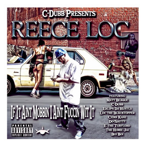 If It Ain't Mobbin' I Ain't Fuccin' Wit It album