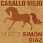 Caballo Viejo: The Best of Simón Díaz cover