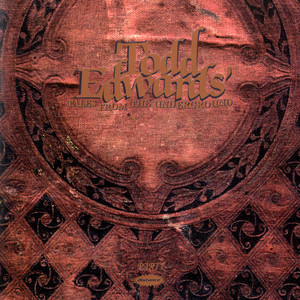 Tales From The Underground, Part 1 (Mixed By Todd Edwards) cover