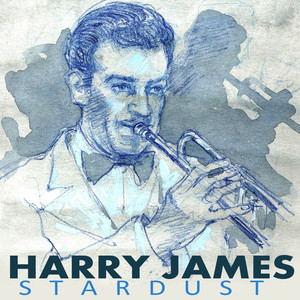 Stardust the Great Trumpet of Harry James album