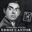 Timeless Voices: Eddie Cantor, Vol. 1 Albumcover
