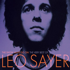 The Show Must Go On: The Very Best Of Leo Sayer album