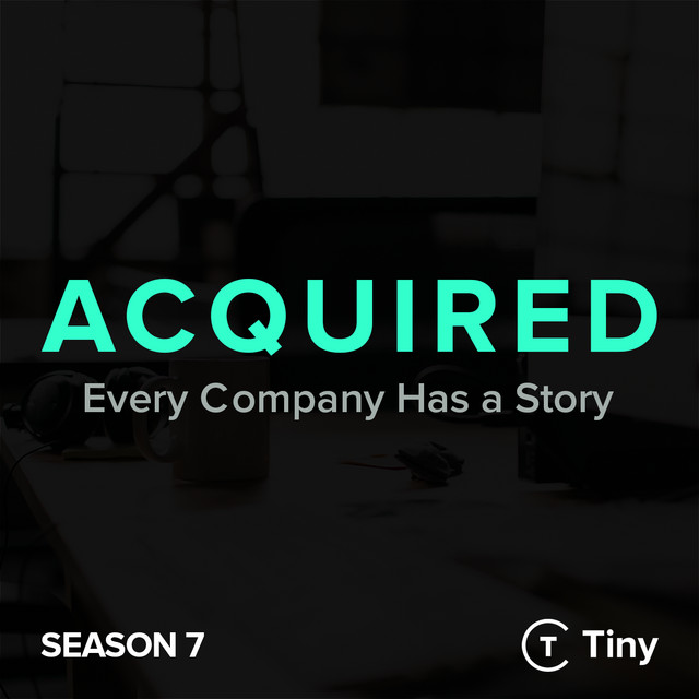 Acquired | Podcast on Spotify