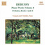 Debussy: Piano Music, Vol. 4 - Preludes, Books 1 and 2 cover