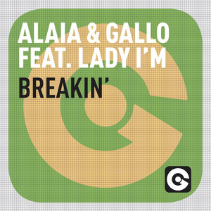 Alaia & Gallo feat. Lady I'M