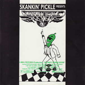 Skankin' Pickle Fever cover