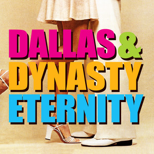 Dallas & Dynasty