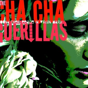 Cha Cha Guerillas
