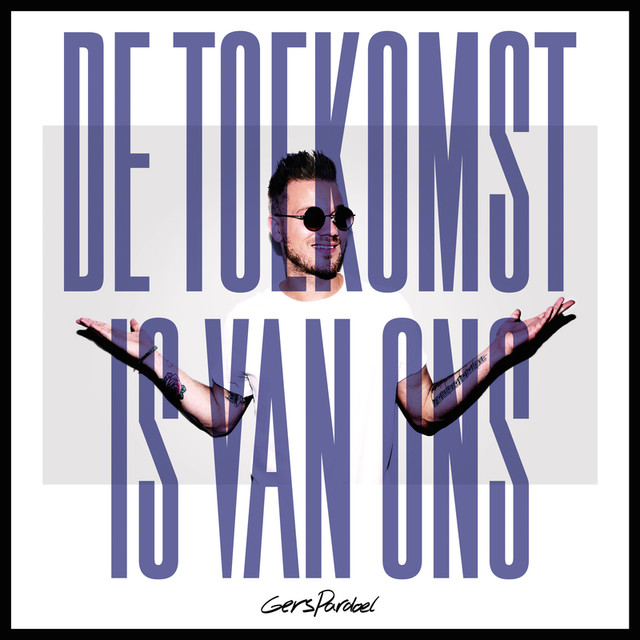 De Toekomst Is Van Ons cover