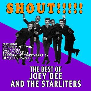 Shout!!!!!: The Best of Joey Dee and The Starliters album