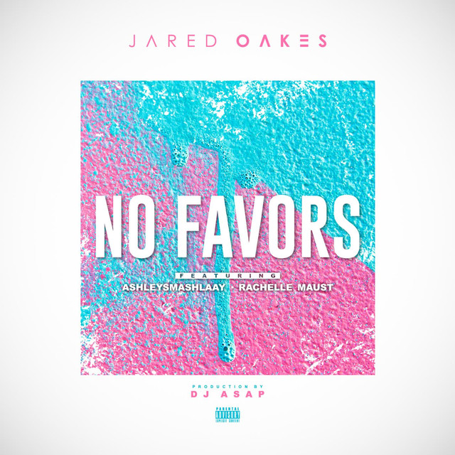 No Favors (feat. AshleySmashlaay & Rachelle Maust)