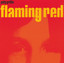 Flaming Red Albumcover