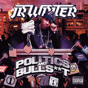 Politics & Bullshit album