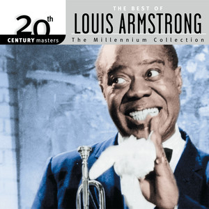 20th Century Masters: The Best Of Louis Armstrong - The Millennium Collection album