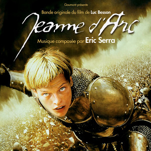 Jeanne d'Arc (Original Motion Picture Soundtrack) [Remastered] album