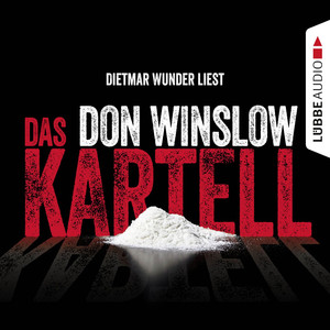 Das Kartell (Ungekürzt) Audiobook