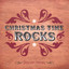 Christmas Time Rocks Albumcover