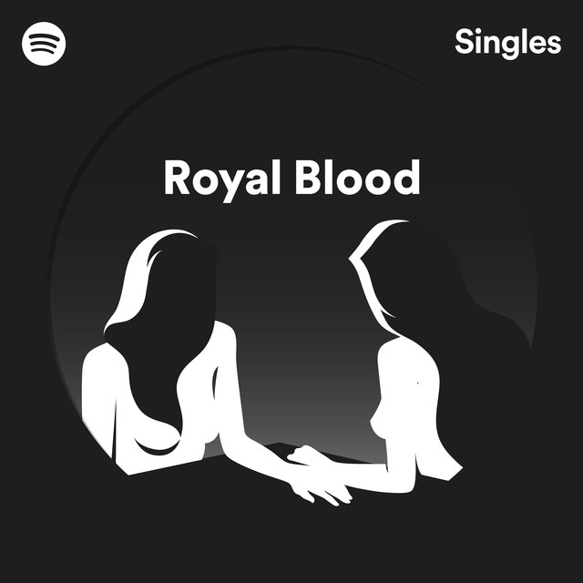 Musik Album: 'Spotify Singles' von  Royal Blood