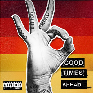 Good Times Ahead album