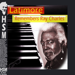 Latimore Remembers Ray Charles cover