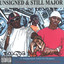 Unsigned & Still Major: Da Album Before da Album cover
