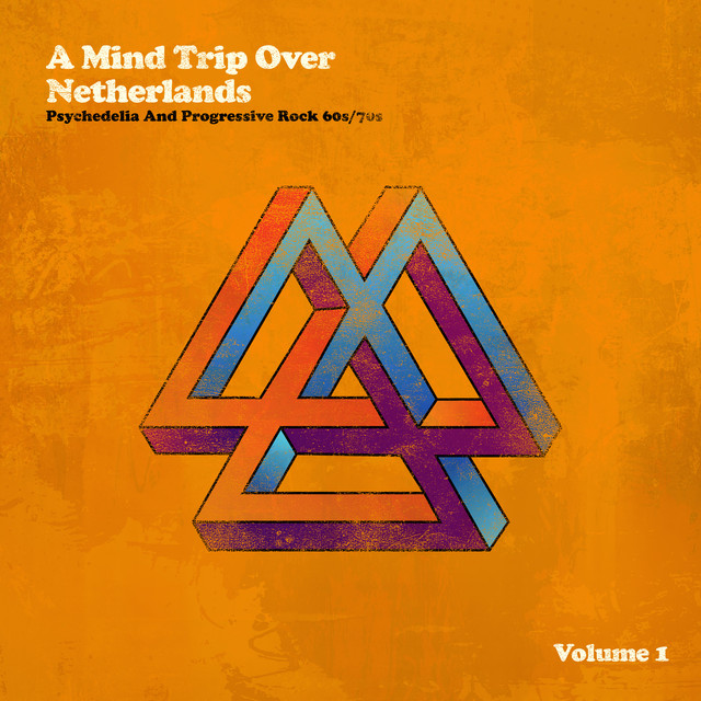 A Mind Trip Over Netherlands (dutch Psychedelia And Progressive Rock 60s/70s) cover