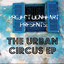 The Urban Circus EP Albumcover