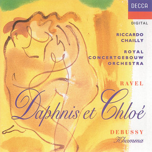 Ravel : Daphnis et Chloé / Debussy : Khamma cover