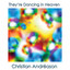 They're Dancing In Heaven Albumcover