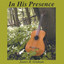 In His Presence Albumcover
